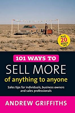 101 Ways to Have a Business and a Life by Andrew Griffiths Cover