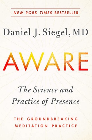 Aware by Daniel J. Siegel Cover