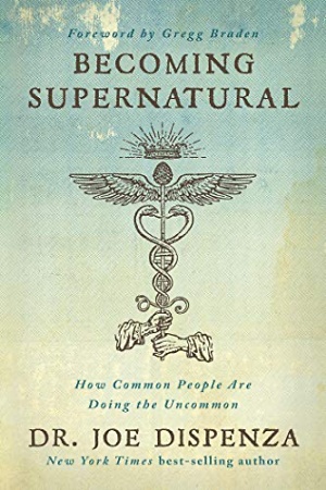 Becoming Supernatural by Joe Dispenza Cover