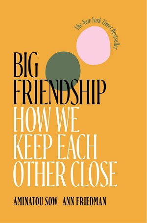 Big Friendship by Aminatou Sow Cover