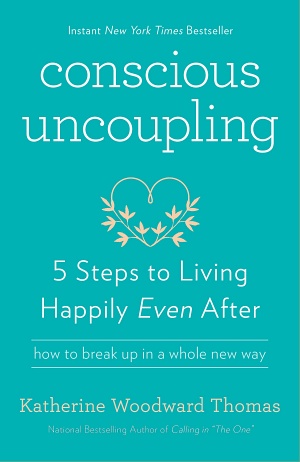 Conscious Uncoupling by Katherine Woodward Thomas Cover