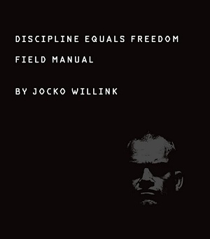Discipline Equals Freedom by Jocko Willink Cover