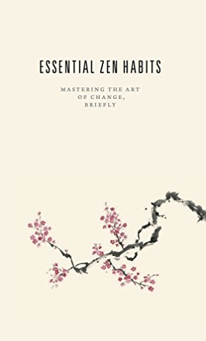 Essential Zen Habits by Leo Babauta Cover