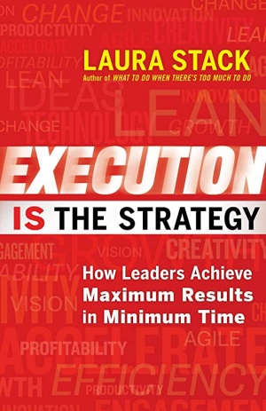 Execution IS the Strategy by Laura Stack Cover