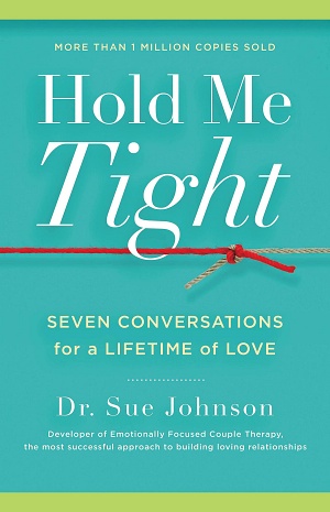 Hold Me Tight by Sue Johnson Cover