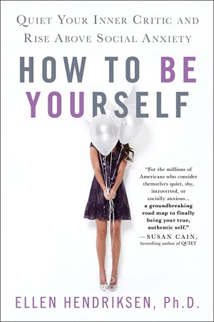 How to be Yourself by Ellen Hendriksen Cover