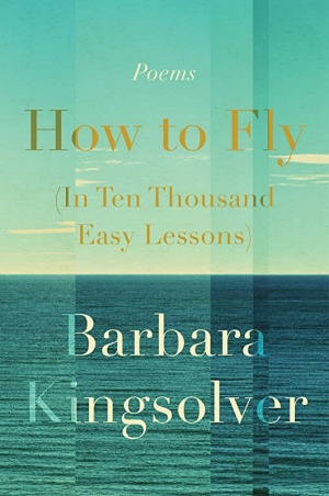 How to Fly by Barbara Kingsolver Cover