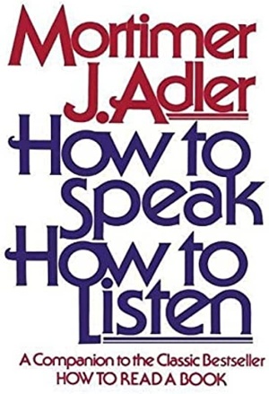 How To Speak, How To Listen by Mortimer J. Adler Cover
