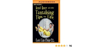 Iced Beer And Other Tantalising Tips For Life by Lee Lin Chin Cover