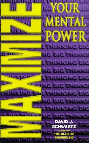 Maximize Your Mental Power by David J. Schwartz Cover