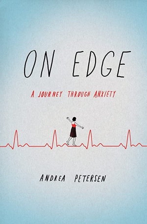 On Edge: A Journey Through Anxiety by Andrea Peterson Cover