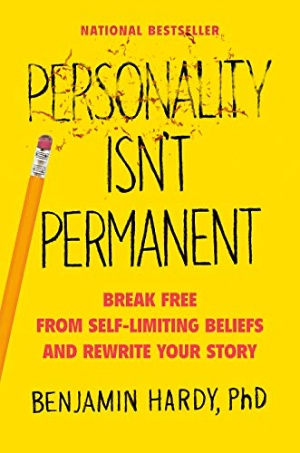 Personality Isn't Permanent by Benjamin Hardy Cover