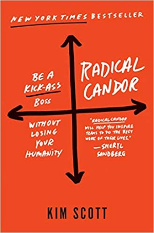 Radical Candor by Kim Malone Scott Cover