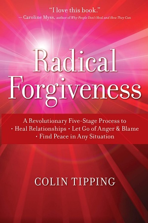 Radical Forgiveness by Colin Tipping Cover