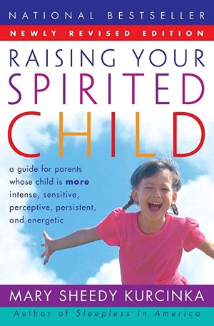 Raising Your Spirited Child by Mary Sheedy Kurcinka Cover