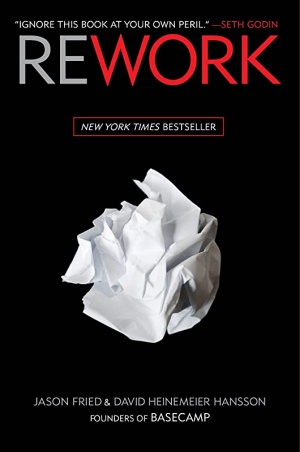 Rework by Jason Fried Cover