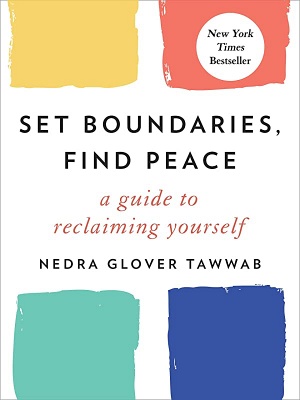 Set Boundaries, Find Peace by Nedra Glover Tawwab Cover