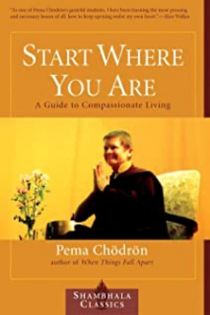 Start Where You Are by Pema Chodron Cover