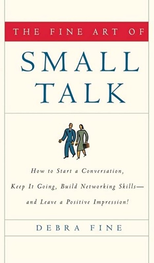 The Fine Art of Small Talk by Debra Fine Cover