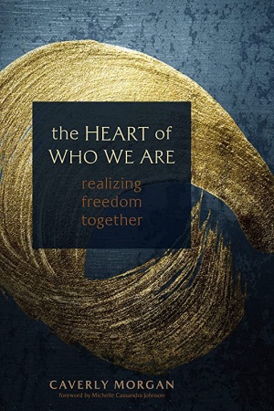 The Heart of Who We Are by Caverly Morgan Cover