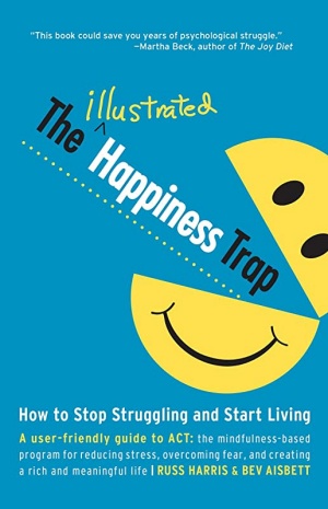 The Illustrated Happiness Trap by Russ Harris Cover