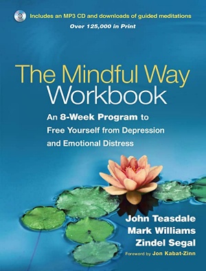The Mindful Way Workbook by John Teasdale Cover