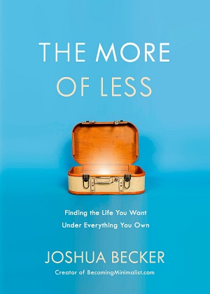 The More Of Less by Joshua Becker Cover
