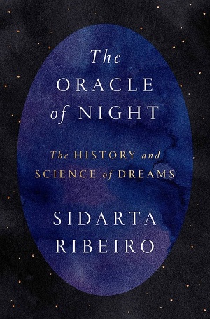 The Oracle of Night by Sidarta Ribeiro Cover