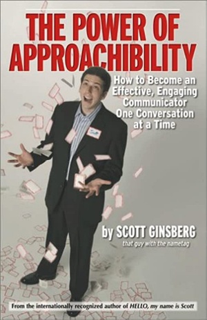 The Power of Approachability by Scott Ginsberg Cover