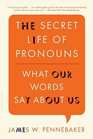 The Secret Life of Pronouns by James W. Pennebaker Cover
