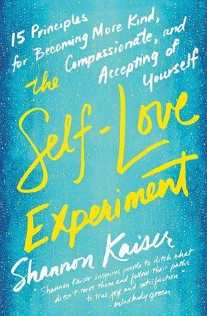 The Self-Love Experiment by Shannon Kaiser Cover