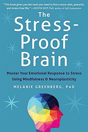 The Stress Proof Brain by Melanie Greenberg Cover