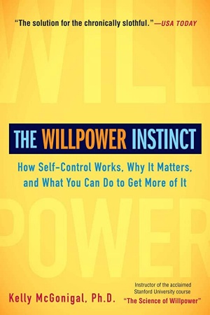 The Willpower Instinct by Kelly McGonigal Cover