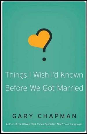 Things I Wish I'd Known Before We Got Married by Gary Chapman Cover