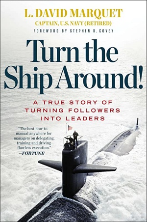 Turn the Ship Around! by L. David Marquet Cover
