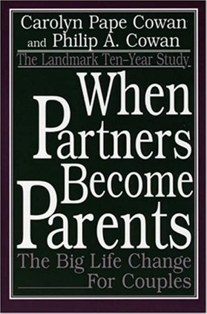 When Partners Become Parents by Carolyn Pape Cowan Cover